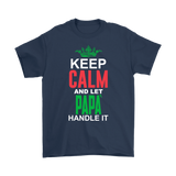 Let Papá Handle It Shirt