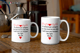 I Will Love You Forever 11oz & 15oz Mug