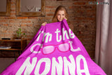 I'm the Cool Nonna Pink Fleece Blanket