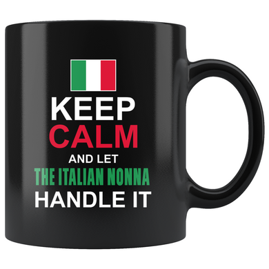 Let The Italian Nonna Handle It 11oz Black Mug