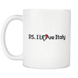 P. S. I Love Italy 11oz Mug