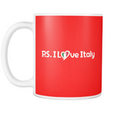 P. S. I Love Italy 11oz Mug