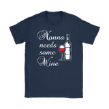 Nonna Needs Some Wine Shirt