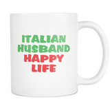 Italian Husband Happy Life Mug