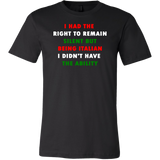 I Had the Right to Remain Silent II Men's Shirt