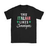 This Italian Likes Shenanigans Shirt