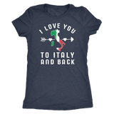 I Love You to Italy and Back Shirt
