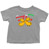 Macaroni Not Pasta Toddler Shirt