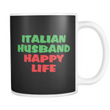 Italian Husband Happy Life Mug