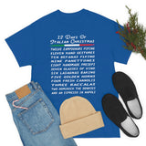 12 Days of Italian Christmas Shirt - Unisex Heavy Cotton Tee (5000)