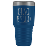 Ciao Bello Tumbler - Large 30 oz.