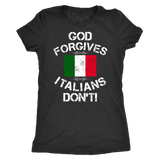 God Forgives Italians Don't Shirt