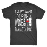 Drink Wine And Parla Italiano Shirt
