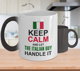 Let The Italian Guy Handle It Color Changing Mug