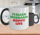 Italian Husband Happy Life Color Changing Mug