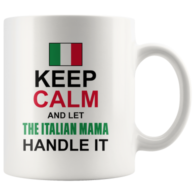 Let The Italian Mamma Handle It 11oz Mug