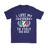 I Love My Husband to Italy and Back