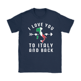 I Love You to Italy and Back Shirt