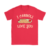 I Cannoli Love You Shirt