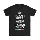 Can't Keep Calm Italian Shirt