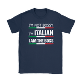 I'm Italian I am the Boss Shirt