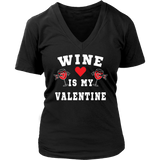 Wine is My Valentine Shirt