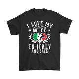 I Love My Wife To Italy and Back