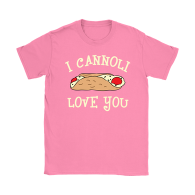 I Cannoli Love You Shirt