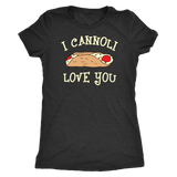 I Cannoli Love You Shirt