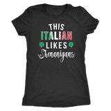 This Italian Likes Shenanigans Shirt