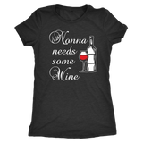 Nonna Needs Some Wine Shirt