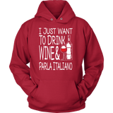 Drink Wine And Parla Italiano Shirt