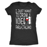 Drink Wine And Parla Italiano Shirt
