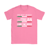 I'm Italian I am the Boss Shirt