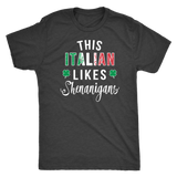 This Italian Likes Shenanigans Shirt