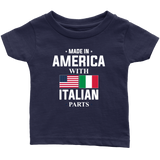 Made in America with Italian Parts Infant Shirt