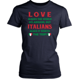Italian Love Makes The World Go Round Shirt