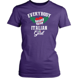 Everybody Loves a Nice Italian Girl Shirt