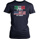 Italian By Birth American By Choice Shirt