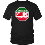 Caution Italian Temper Shirt