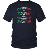 The Power of an Extremely Pissed Off Italian Girl Shirt