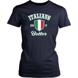 Italians Do It Better Shirt