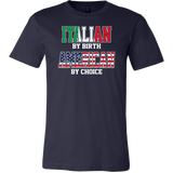 Italian By Birth American By Choice Shirt