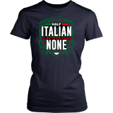 Half Italian II Shirt