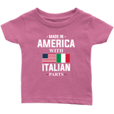 Made in America with Italian Parts Infant Shirt