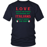 Italian Love Makes The World Go Round Shirt