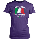 I'm Not Yelling I'm Italian II Shirt