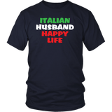 Italian Husband Happy Life Shirt