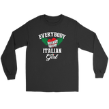 Everybody Loves a Nice Italian Girl Shirt