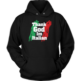 Thank God I'm Italian II Shirt